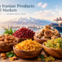 صادرات محصولات کشاورزی و خشکبار ایرانی | تأمین B2B از ایران